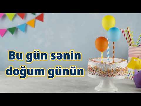 Bu gun senin dogum gunun (Status ucun) – Ad gunu mahnisi 2023