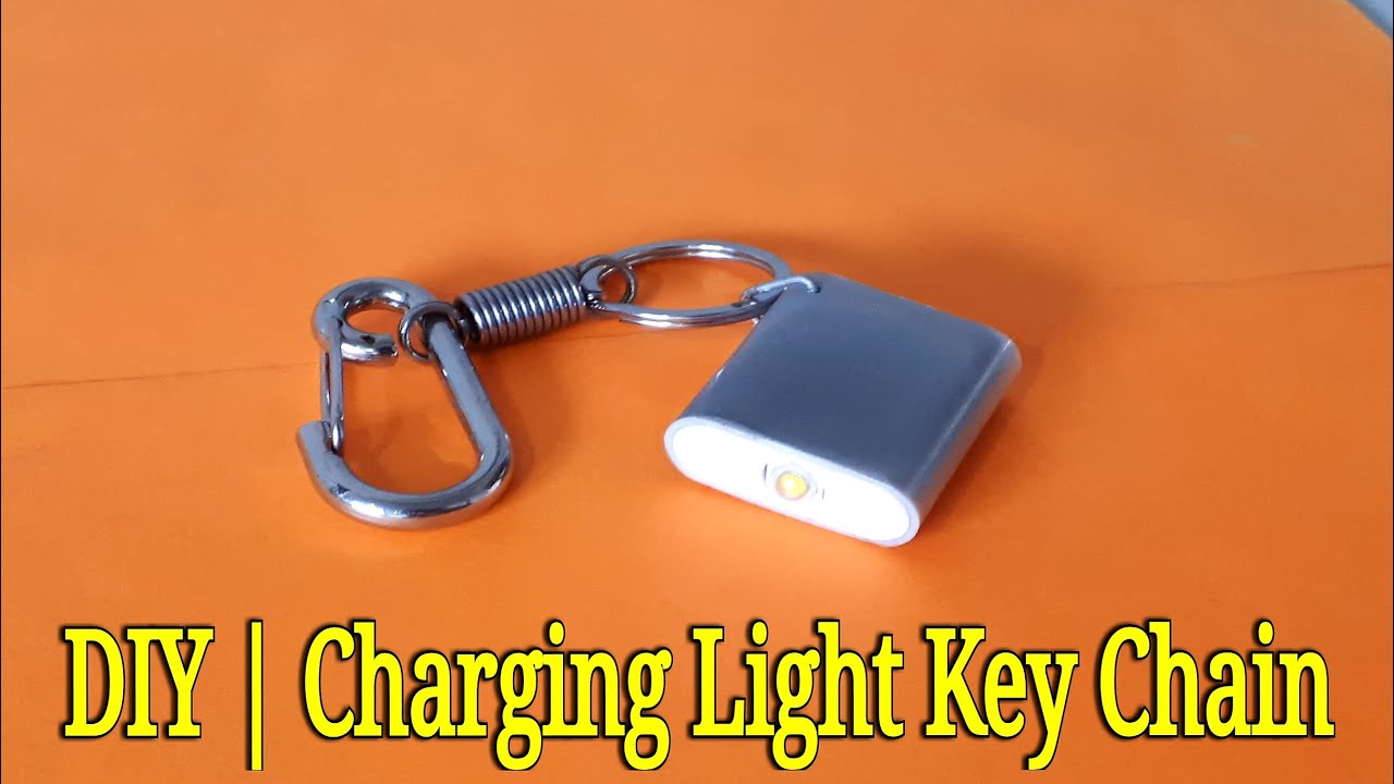 Home made Charging light key chain | how to make rechargeable mini ...