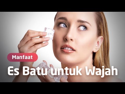 Video: Mengapa Elok Membasuh Wajah Anda Dengan Ais Batu Pada Waktu Pagi