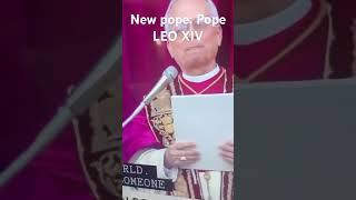 Pope Leo XIV. New pope elected.