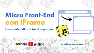 Microfrontend con iFrame 3/15 - Creare un HOST che gestisce i messaggi (Parte 1)
