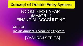 Double Entry System in 20 Minutes 🔥 | B.Com 1st Year Financial Accounting full series