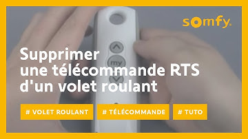 Comment supprimer une télécommande RTS d