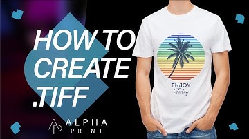 How to Create a Tiff File in Photoshop 2023