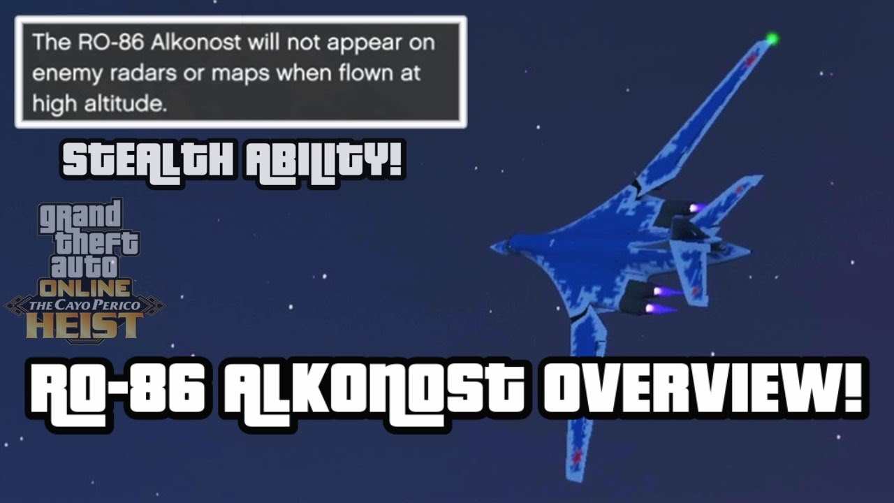 NEW STEALTH BOMBER RO86 ALKONOST PLANE OVERVIEW (GTA 5 ONLINE CAYO