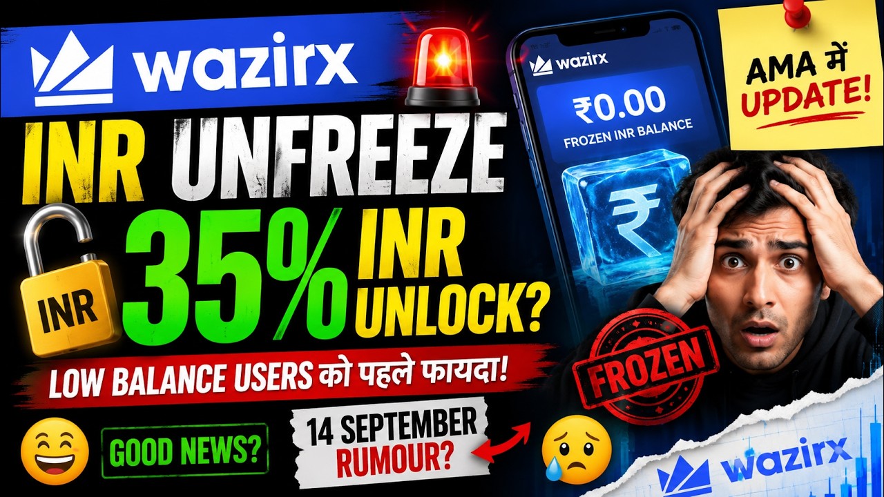 Thumbnail for 🚨 WazirX INR Unfreeze Update — 35% INR Unlock Hoga? | Latest Update