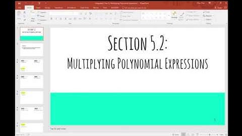 Sec 5 2 Multiplying Polynomial Expressions