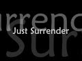 Just Surrender - Forgotten not Forgiven (en español ^^)