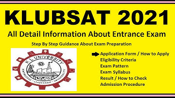 KLUBSAT 2021 - Notification, Dates, Application, Eligibility, Admit Card, Pattern, Syllabus, Result