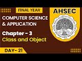 AHSEC | Final Year Computer Science &amp; Application | Lecture No - 21