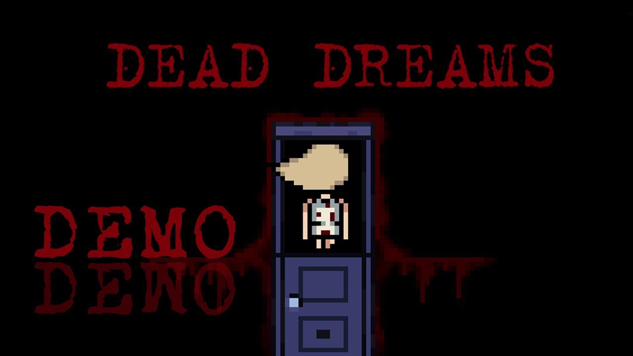 Demo dream. Deaddreads.