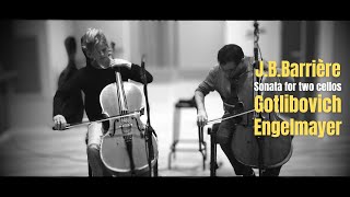 J.B.Barrière -  Sonata X for two cellos I Y.Gotlibovich, A.Engelmayer - Cellos