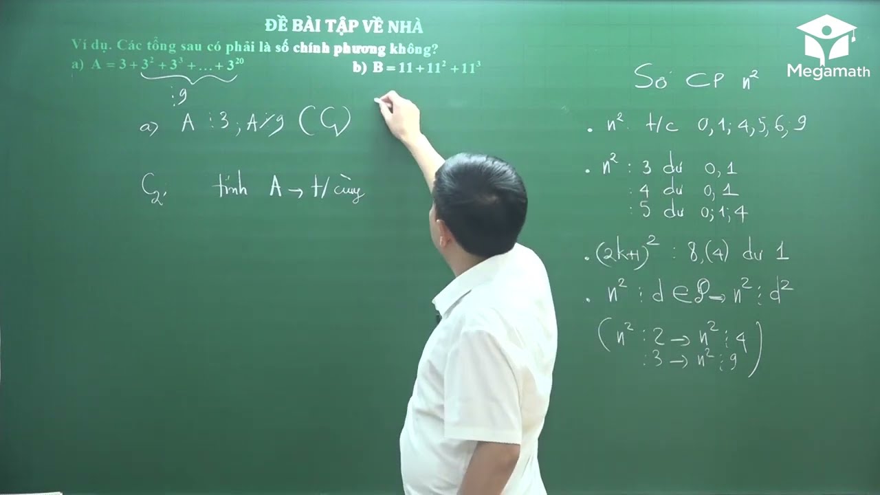 Số chính phương (Tiếp theo) Bồi dưỡng HSG Toán 7 - Thầy Bùi Minh Mẫn