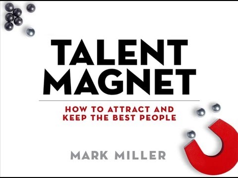 Talent Magnet with Mark Miller