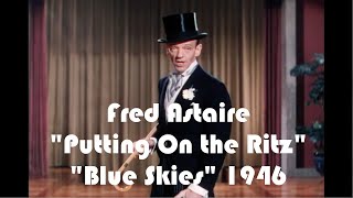 'Putting On The Ritz' Fred Astaire 'Blue Skies' (1946)