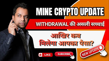 Mine Crypto New Update | Mine Crypto Withdrawal | Principal Problem| Principal Withdrawal Delay