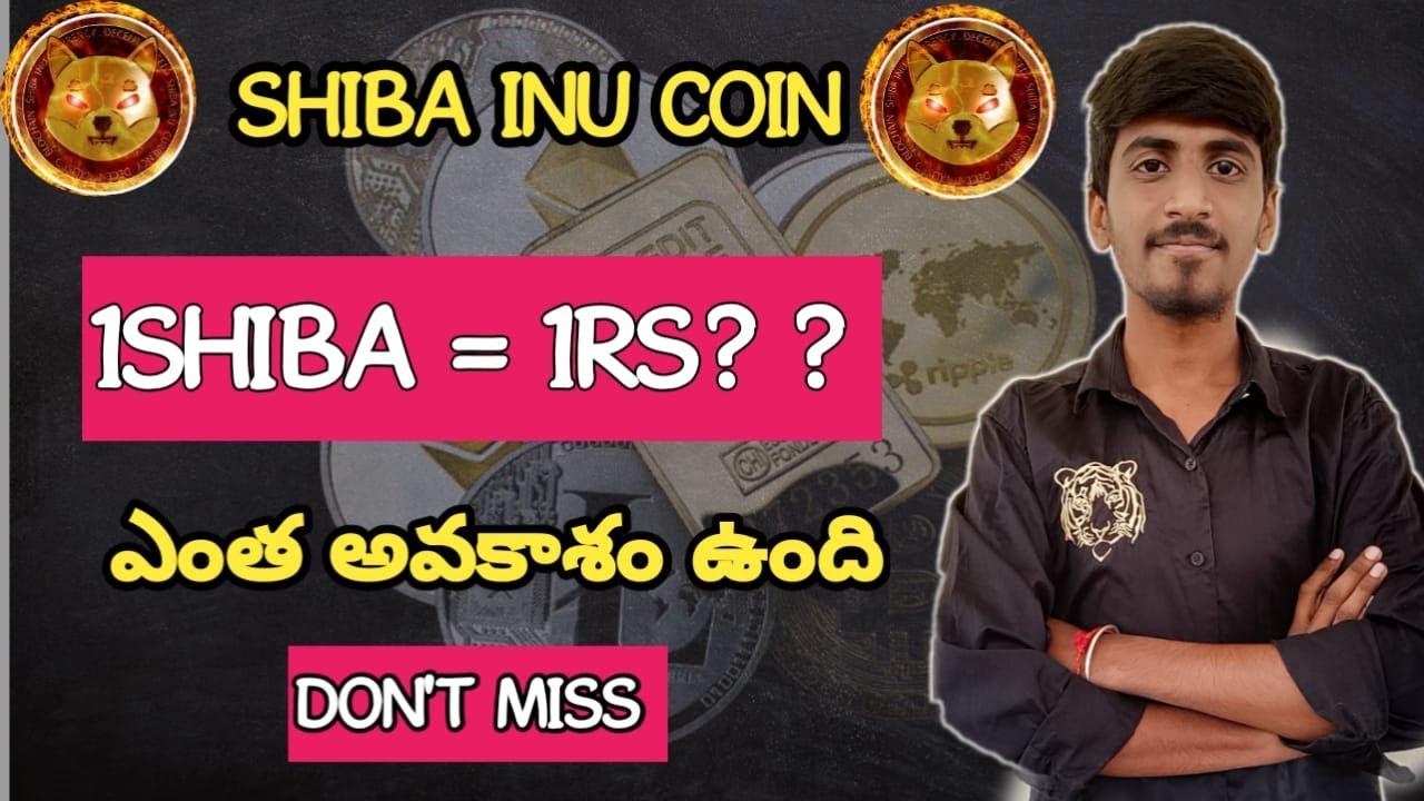 Shiba Inu Price Prediction In Telugu shiba Reach 1rs In Telugu SHIBA shiba-inu-price-prediction-in-telugu-shiba-reach-1rs-in-telugu-shiba