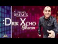 Drik Xcho - Sharan (Dj Arsen Remix) /// 2017 NEW ///