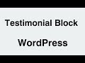 WordPress How to Testimonials Block In Gutenberg Editor