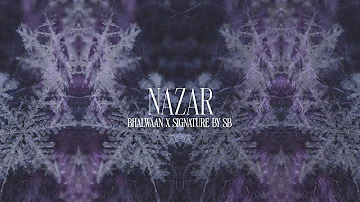 NAZAR | BHALWAAN & SIGNATURE BY SB | ANMOL B | FREEZE THE FEELS