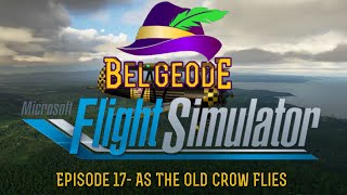 [MSFS] Microsoft Flight Simulator- Episode 17- As The Old Crow Flies screenshot 4