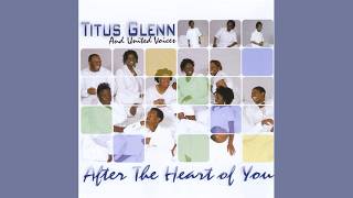 No One Like You - Titus Glenn & The United Voices
