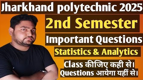Jharkhand polytechnic 2nd semester important questions of statistics & Analytics 