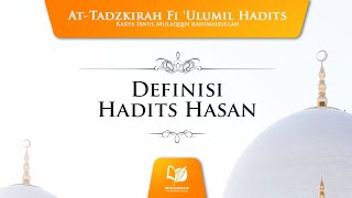 8. Definisi Hadits Hasan