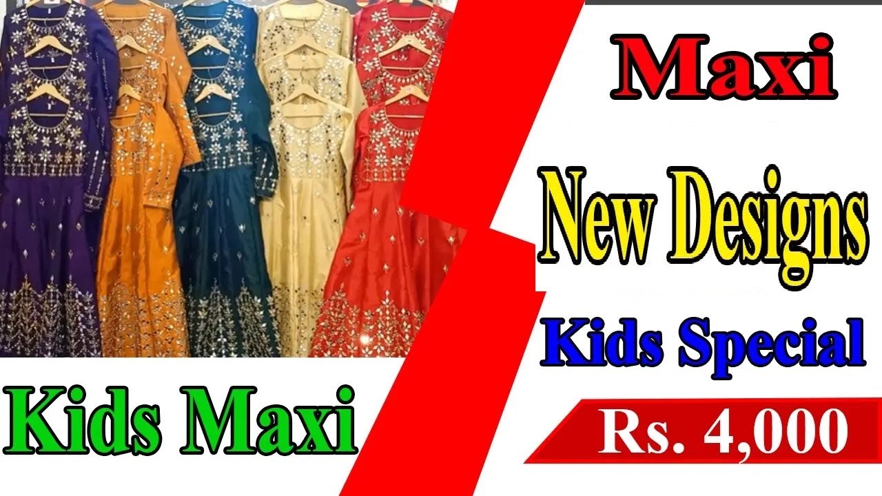Maxi New Designs for Kids || Kids Maxi Designs Worldwide Delivery - YouTube