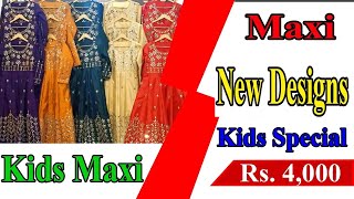 Maxi New Designs for Kids || Kids Maxi Designs Worldwide Delivery