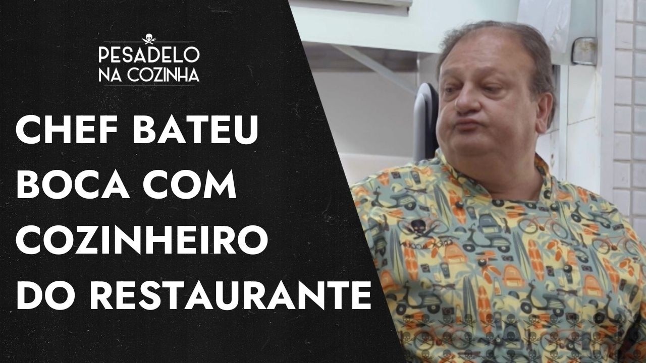 Jacquin bate boca com cozinheiro do Malum e expõe denúncias de cliente | Pesadelo na Cozinha