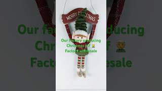 Factory wholesale Christmas elf 🧝 #christmas #christmaself #christmasfactory #cristmasdecor