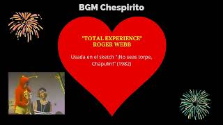 BGM Chespirito: Total Experience - Roger Webb