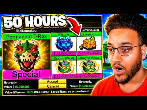 Trading PERMANENT Mythical Fruits for 50 Hours