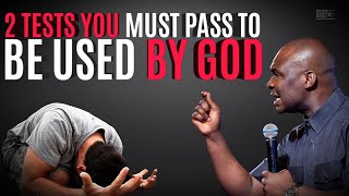 2 TESTS YOU MUST PASS IN ORDER TO BE USED BY GOD IN THESE END TIMES | APOSTLE JOSHUA SELMAN