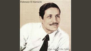 Video thumbnail of "Dahmane El Harrachi - Oualahi Ma Drit"