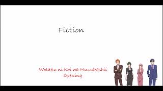 Sumika - Fiction Cover by Kobasolo | Lirik dan Terjemahan | Wotaku ni Koi wa Muzukashii Opening Song