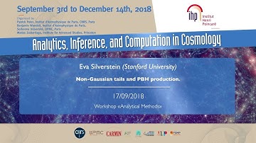 Non-Gaussian tails and PBH production - E. Silverstein - Workshop 1 - CEB T3 2018