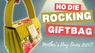 NO Dies Needed | Rocking Handbag | Mothers Day Series 2025!