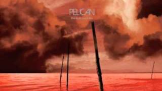 Video thumbnail of "Pelican - Glimmer"