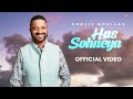 Has sohneya official surjit bhullar  bittu cheema  joy atul  new punjabi song 2024