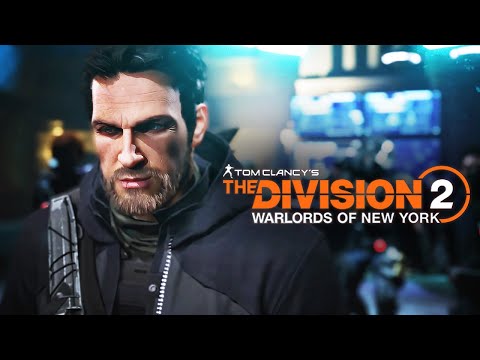 The Division 2: Warlords of New York - Official 4K Cinematic Launch Trailer