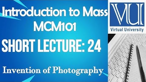 Introduction To Mass Communication -MCM101-short lecture No.23-BS Psychology -virtual university