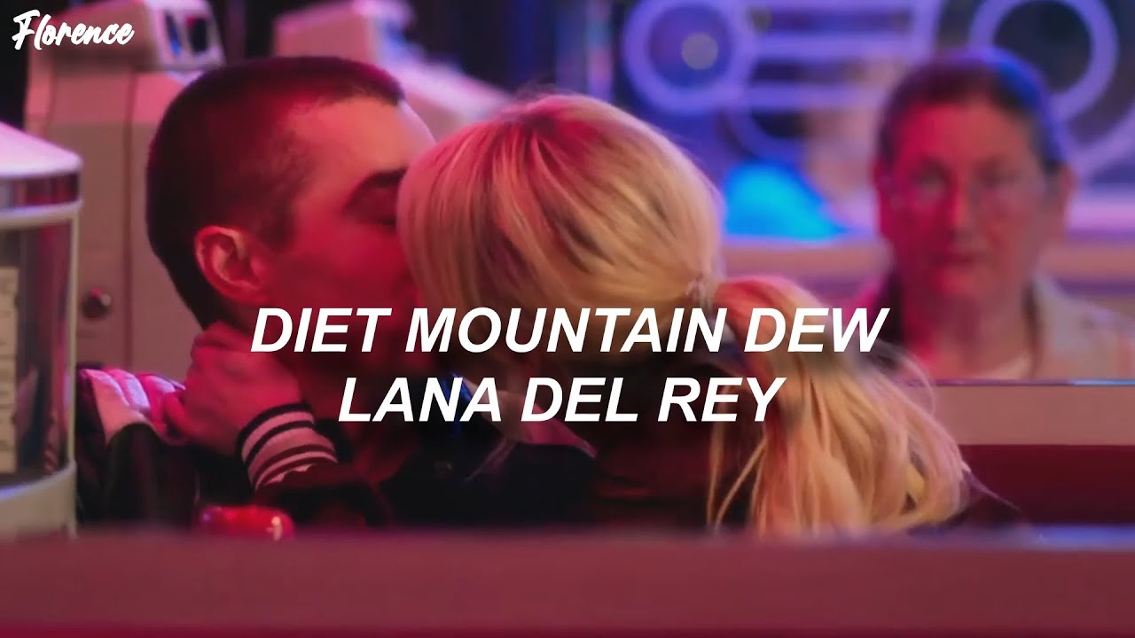 lana del rey diet mountain dew songtext