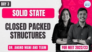 Solid State | Closed Packed Structures | L3 | NEET 2022/23 | Chemistry | Shikha Bansal