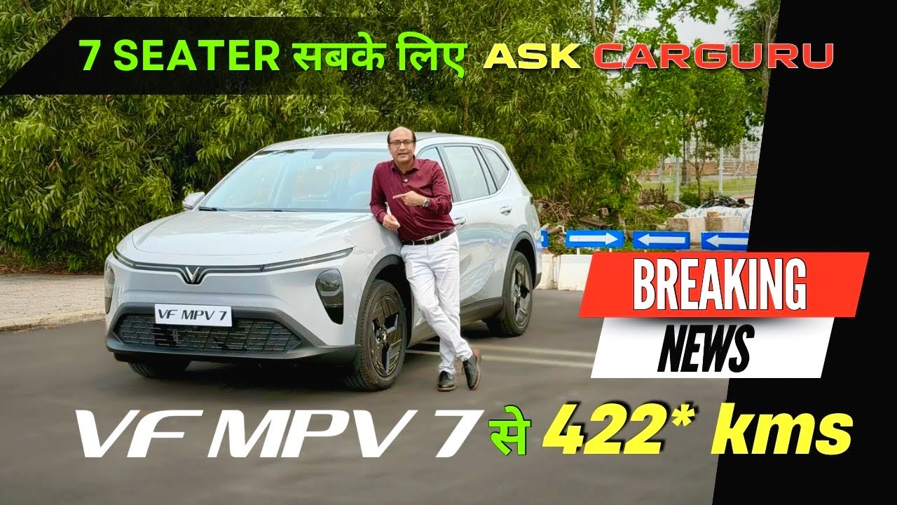 Family 7 Seater ???????? Made in India ???? Vinfast VF MPV 7 ???? Ask CARGURU  