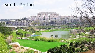 SPRING in ISRAEL, The CITY of MODIIN