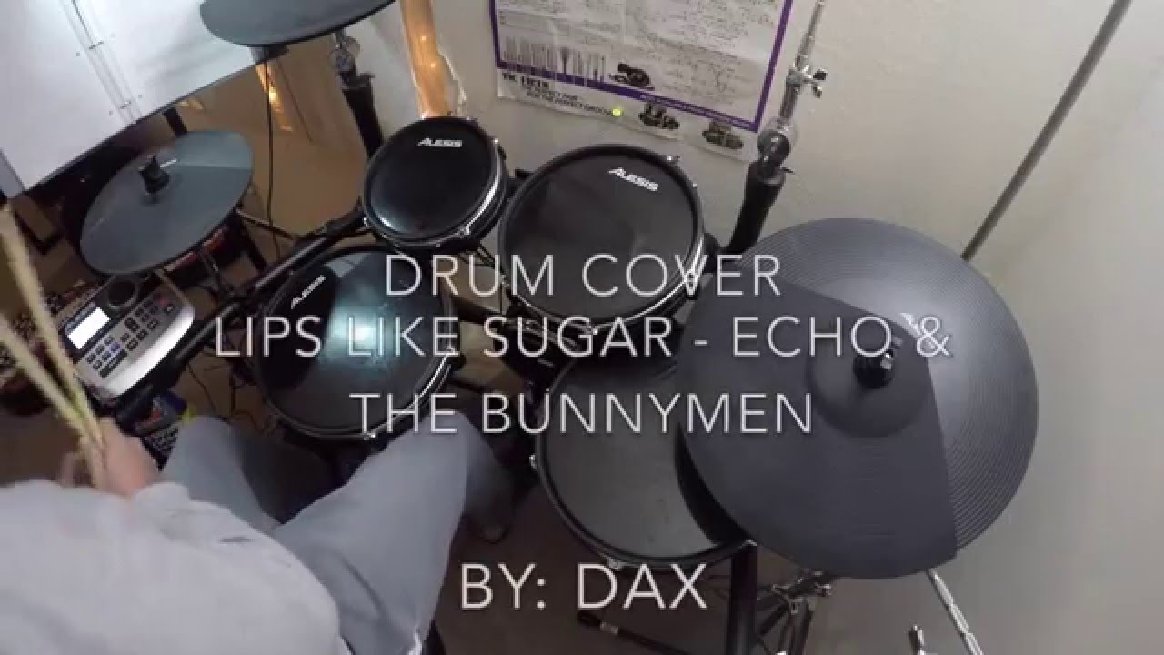 Lips Like Sugar Echo & the Bunnymen (DrumCover by Dax) YouTube