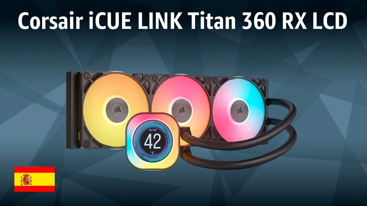 Refrigerador líquido para CPU Corsair iCUE LINK Titan 360 RX LCD | PRUEBA | Español