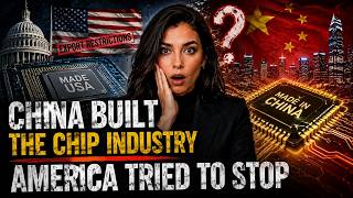 China Built the Chip Industry America Tried to Stop